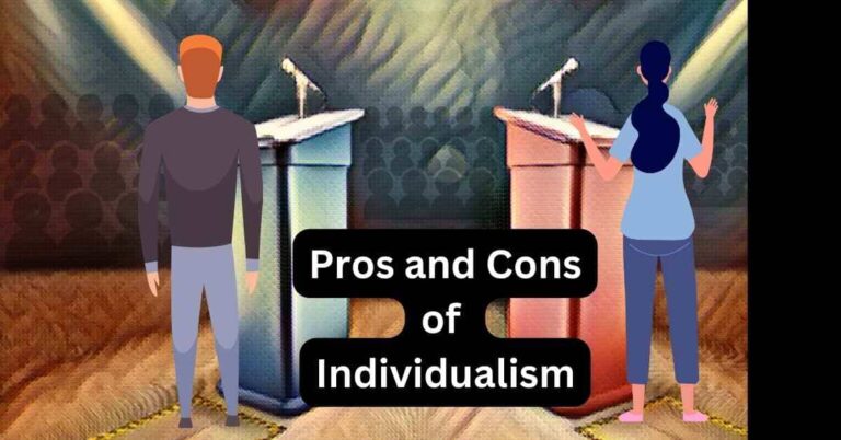 Pros and Cons of Individualism