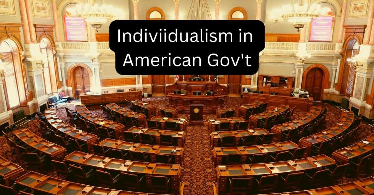 Individualism in Government: The Case