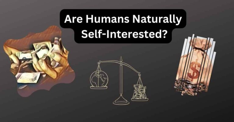 Photo of: Humans naturally self-interested and greed